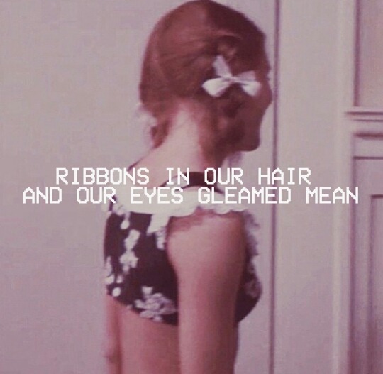 nymphet-palepink:  A freshman generation of degenerate beauty queens…
