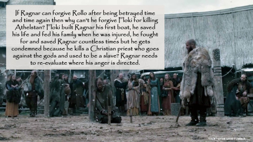 talktotheseer:If Ragnar can forgive Rollo after being betrayed time and time again then why can’t he