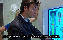 scriptscribbles:  –“Doctor, the little shop. They always make you go through