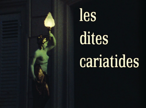  Les dites cariatides (Agnès Varda, 1984) 