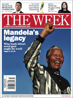 theweekmagazine:  Take a look at this week’s cover.  U&rsquo;ll live on in out hearts n minds, Madiba