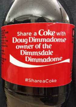 humorful:  HE CAN GET HIS NAME ON A COKE