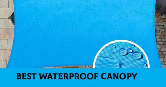 Best Waterproof Canopy - Buying Guide On Amazon 2021