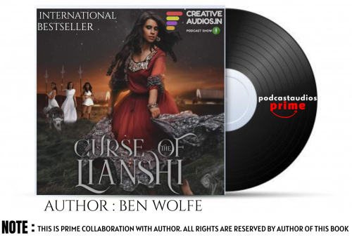 CURSE OF THE LIANSHI by Ben Wolfe
STREAMING THE PODCAST NOW!!!
ON APPLE PODCAST
https://podcasts.apple.com/us/podcast/curse-of-the-lianshi-audio-book-by-ajay-tambe/id1514841355?i=1000499743890
On SPOTIFY https://link.tospotify.com/bFqNjBdQBbb
On...