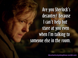 â€œAre you Sherlockâ€™s decanter?