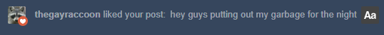 blacksmithanode: blacksmithanode:  hey guys putting out my garbage for the night