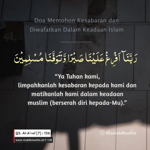 ▶️ Tafsir QS. Al-A'raf [7] : 126 ◀️ ㅤㅤ Kesabaran tidak hanya berarti kemampuan menahan diri mereka d