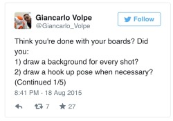 giancarlovolpe:  I originally went on this rant because I was frustrated with all the steps required before one can call storyboards “done,” but it looks like a lot of people found the venting informative. So here you go!  Also captured on Storify
