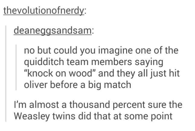 consulting-muggleborn:Some of the funniest of the fandom that lived