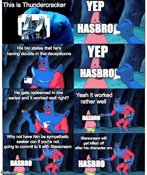 Writers At Hasbro Cant Decide Whether Or Not Starscream Is Either A Comic Relief Backstabber Who Often