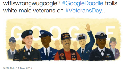 micdotcom:  People are mad Google’s Veterans Day doodle isn’t white enough Is Google “unfairly trolling” white male veterans? One might say the Google Doodle represents a diversifying veteran class. Yes, our armed forces’ veterans and active