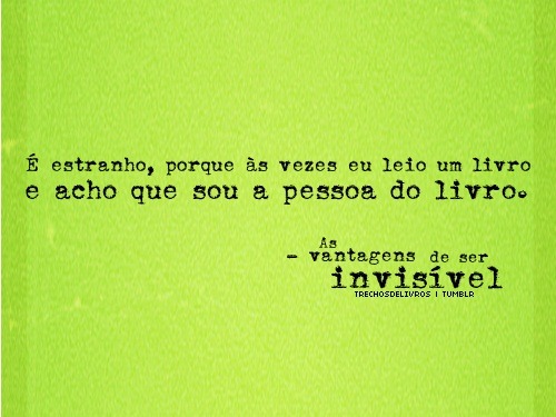 Porn photo trechosdelivros:  (Stephen Chbosky) 