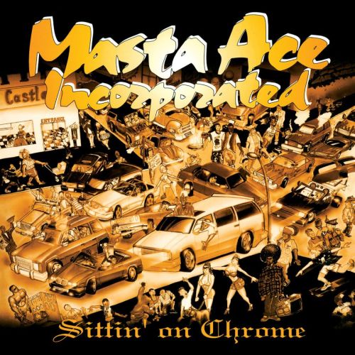 BACK IN THE DAY |5/2/95| Masta Ace Incorporated released their second album, Sittin’ On Chrome, on Delicious Vinyl.