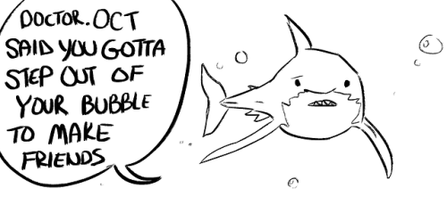 Joe, The Shark: Trying To Makefriends.