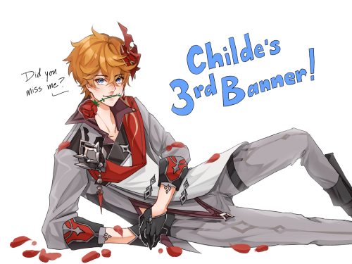 Childe waiting for us to roll on his (re)rerun banner lol