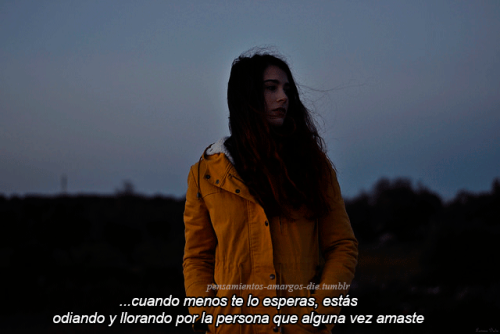 pensamientos-amargos-die:El amor es así…