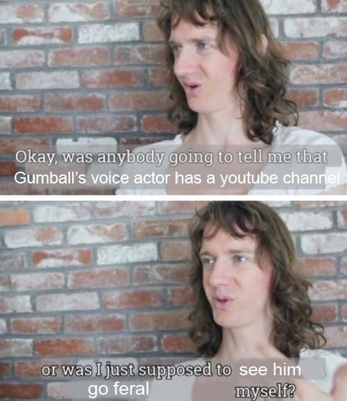 nate2247:  all-hail-the-kazoo:  thyrell:  deceased: gumball snaps and kills james charles  god i know this website will call literally anything feral but this man really did embody the spirit of a rabid animal   A video of Gumball’s voice actor killing