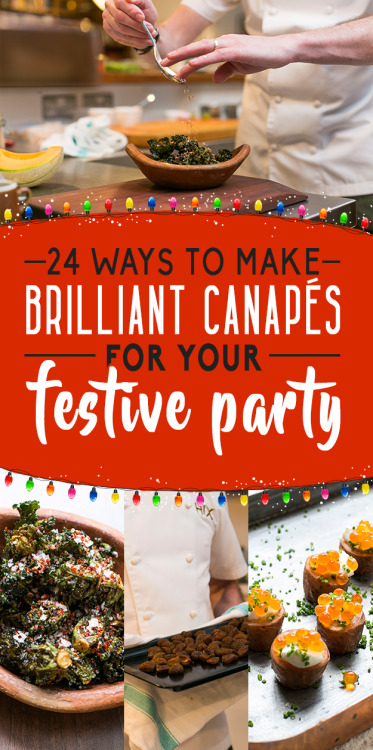 24 ways to make brilliant canapés for your festive party!: Laura Gallant / BuzzFeed  |  