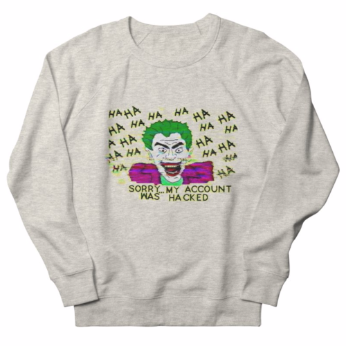 markvomit:https://markvomit.threadless.com/designs/hacked/mens/sweatshirt/french-terry?color=heather