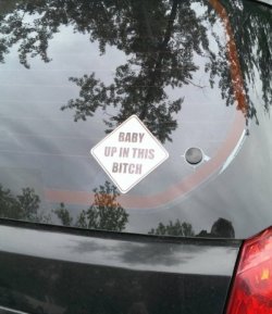 collegehumor:  Car Says Baby on Board in Best Way Possible The best reason to have a baby is so you can put this sticker on your SUV.