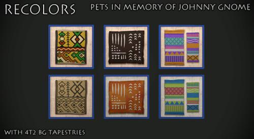 6 recolors of PETS In Memory of Johnny Gnome with those TS4 BG tapestries.Download : SIMFILESHARE