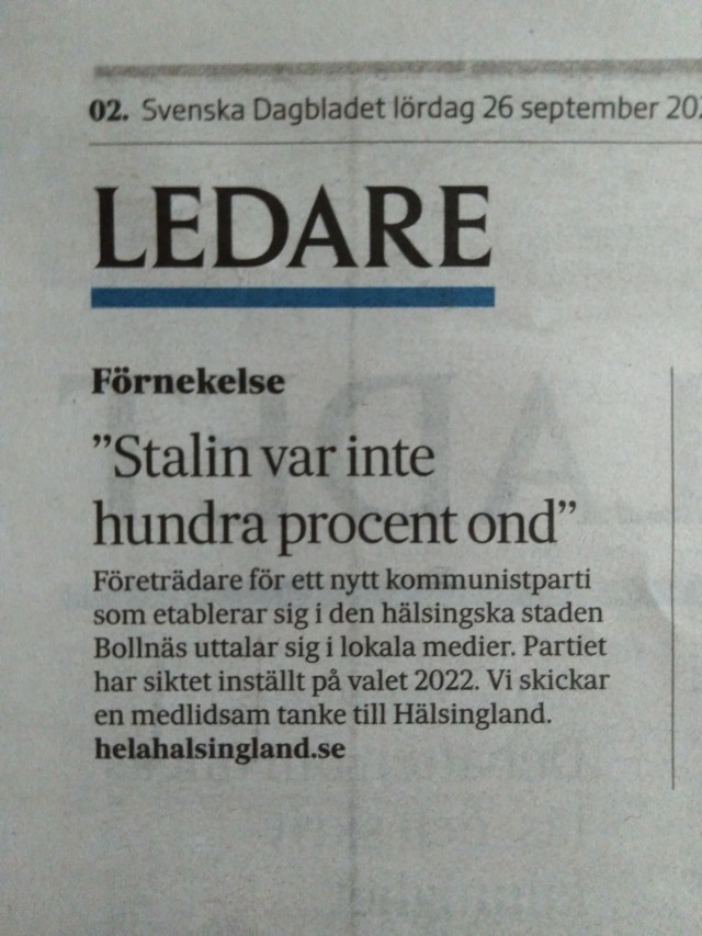 &ldquo;Stalin was not one hundred percent evil&rdquo;According to a local communist party. For fuck sake so wasn&rsquo;t Pol pot, Augusto Pinochet, Idi Amin or any of the other nice dudes in history&hellip;. But all in all they really didn&rsquo;t do