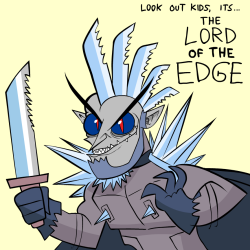 hotdiggedydemon:  The LORD OF THE EDGE is