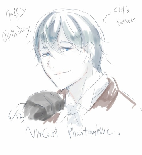 Happy BirthdayVincent Phantomhive 13 June (Sorry too late.)