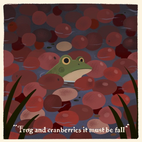 queenofthegrove:nicollemakesthings:I think about this a lot this time of year. Frog and cranberries 