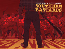 southernbastards:  This April:  SOUTHERN