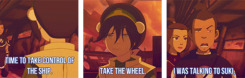 ginjaninja3716:dianelance:Some times when Sokka forgot Toph was blind.The last one was my favorite.