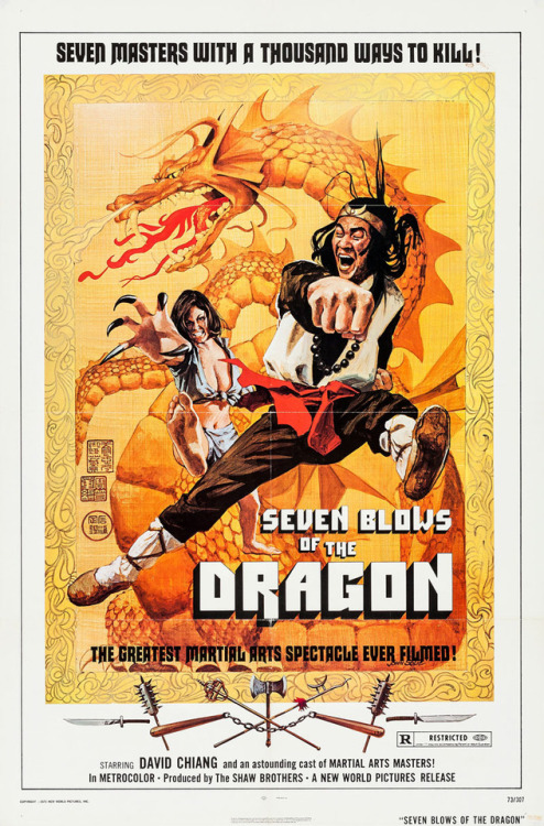 movieposteroftheday:1973 US one sheet for SEVEN BLOWS OF THE DRAGON aka THE WATER MARGIN (Chang Cheh