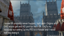 Dragonageconfessions: Confession:  I Know It’ll Probably Never Happen, But I Wish