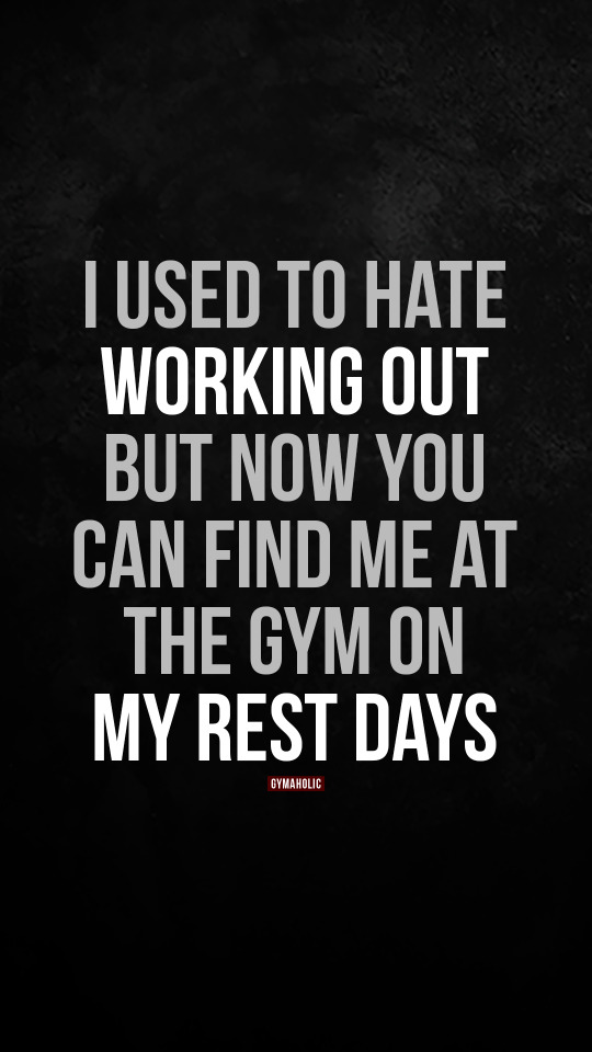 I used to hate working out