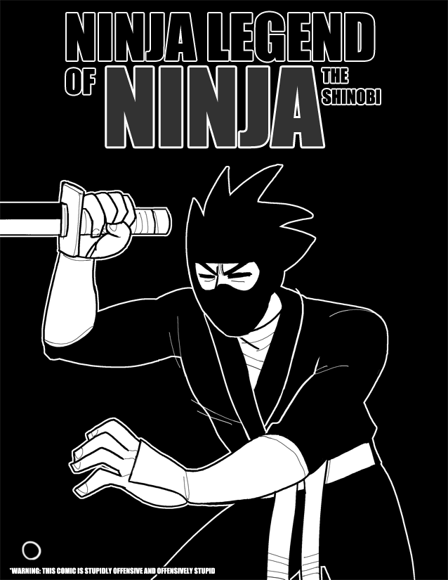 Ninja Legend of Ninja the Shinobi - 1/3Back in 2011 I and a bunch of my friends drew