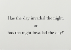 standingatthefence: Louise Bourgeois | “Has the Day Invaded the Night, or Has the Night Invaded the Day?” from “What is the Shape of this Problem?”, 1991