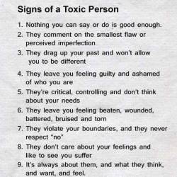 Does someone that&rsquo;s toxic make another person toxic?  These signs are my boyfriend.  But they are not me. I care about people. I&rsquo;m a lover not a fighter.