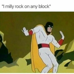 robregal:  Space Ghost milly rockin’ coast to coast.