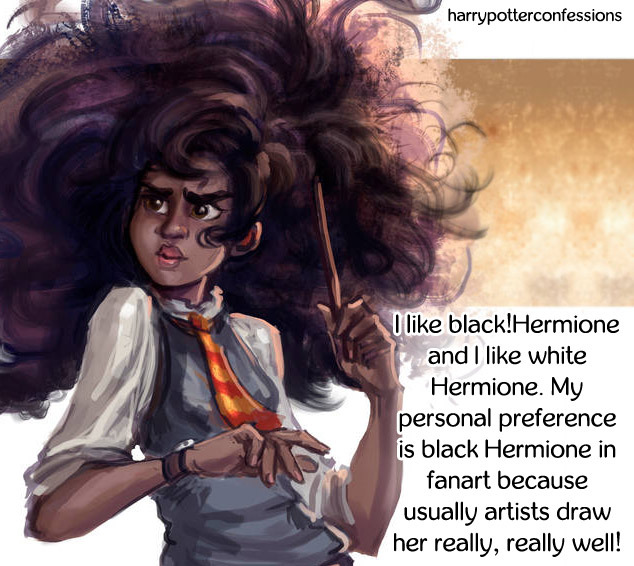 Interaktion dom to harry potter confessions. — I like black!Hermione and I like white Hermione ....