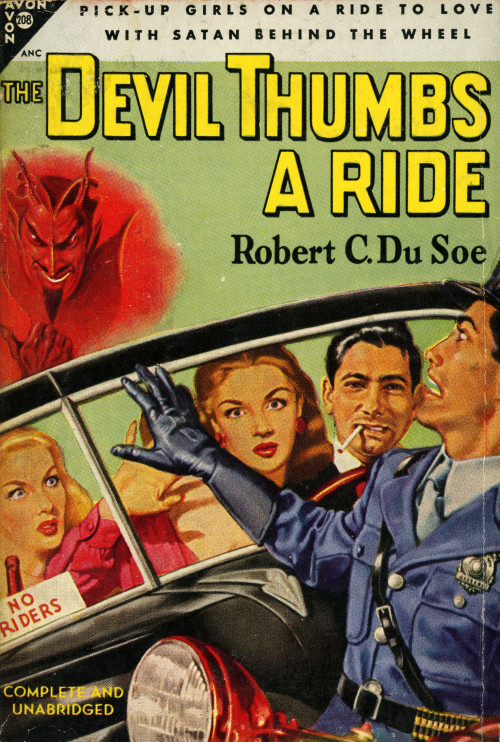 gameraboy2:The Devil Thumbs a Ride by Robert C. Du SoeAvon Books 208, 1949Cover by Ann Cantor