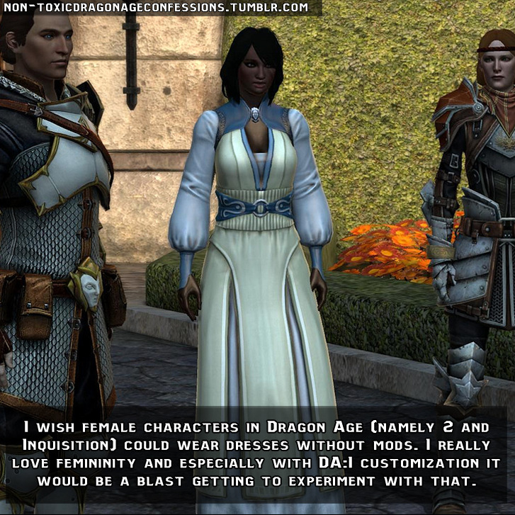 Dragon Age Confessions — CONFESSION: Whenever I play the Human Mage