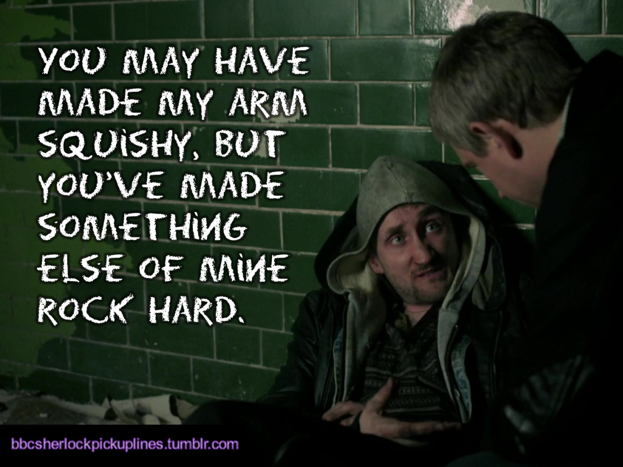 &ldquo;You may have made my arm squishy, but you&rsquo;ve made something