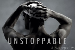 swimmingquotes:  UNSTOPPABLE. 