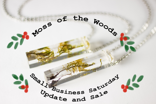 It’s now officially live! Moss of the Woods “Small Business Saturday” shop update,