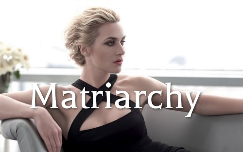 Matriarchy