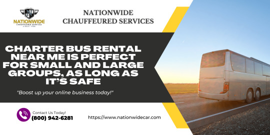 Charter Bus Rental Near Me Is Perfect for Small and Large Groups, as Long as It’s Safe 