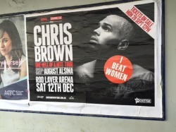 Someone Has Defaced A Bunch Ofchris Brown Tour Posters Inthe Best Possible Way.