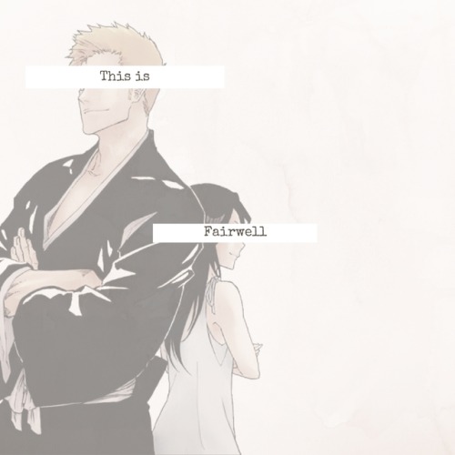 sunshies:Ichigo and Rukia: ThemesLife’s but a walking shadow, a poor player, that struts and frets h