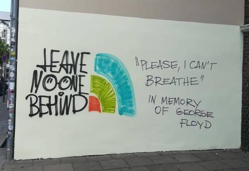 “Leave No One Behind” George Floyd memorial graffiti in Kohlhöfen, Hamburg