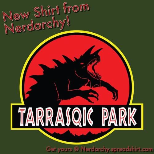 Check-out my Tarrasqic Park design over in the Nerdarchy store! You can find it over on Nerdarchy.co